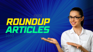 roundup article guide by gizzmo